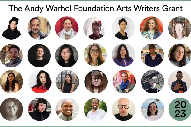 Grantees for the Andy Warhol Foundation Arts Writers Grant 2023.